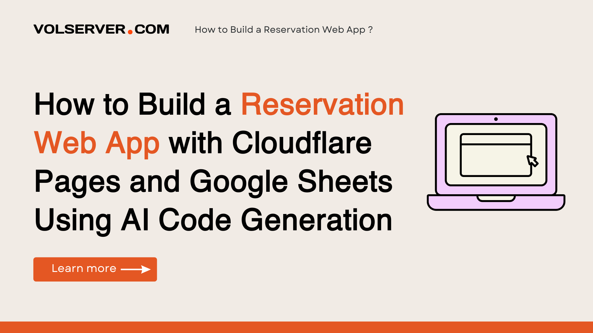 How to Build a Reservation Web App with Cloudflare Pages and Google Sheets Using AI Code Generation